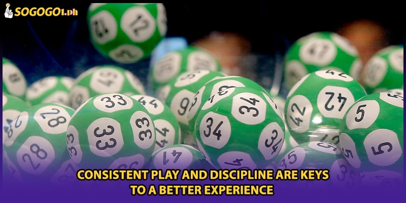 Consistent play and discipline are keys to a better experience