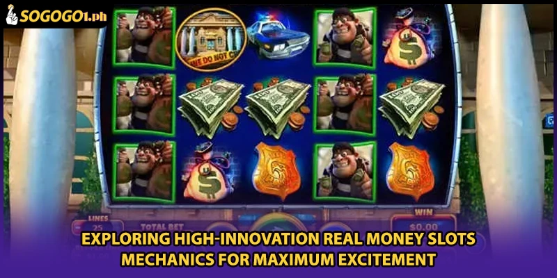 Exploring high-innovation Real money slots mechanics for maximum excitement