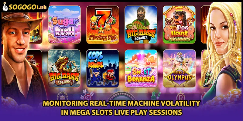 Monitoring real-time machine volatility in Mega Slots live play sessions 