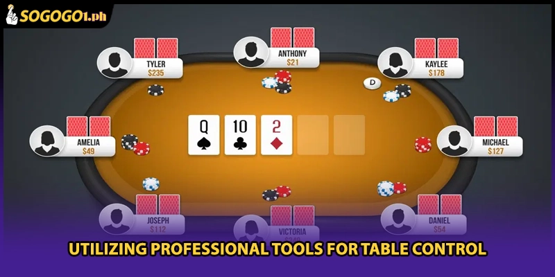 Utilizing Professional Tools For Table Control
