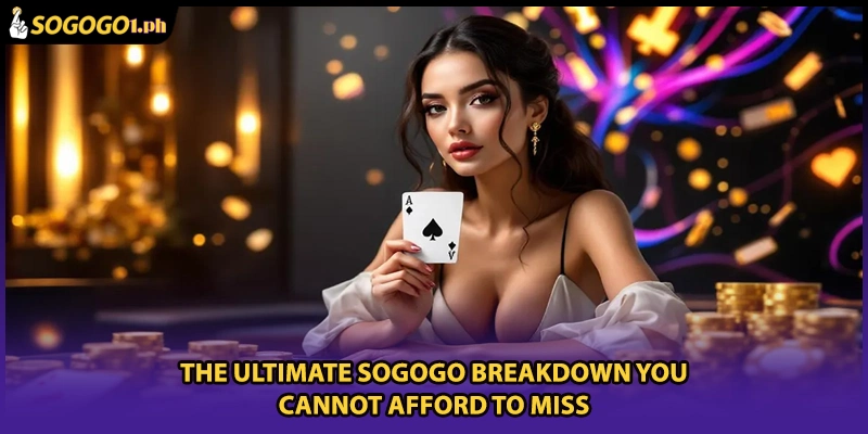 The ultimate Sogogo breakdown you cannot afford to miss